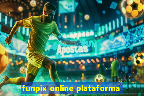 funpix online plataforma